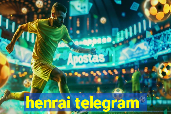 henrai telegram